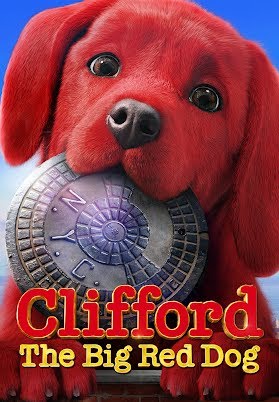 Spring Break Movies: Clifford the Big Red Dog (PG) - Fayetteville Public  Library